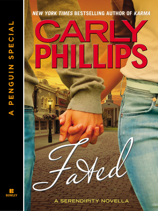 Title details for Fated by Carly Phillips - Wait list